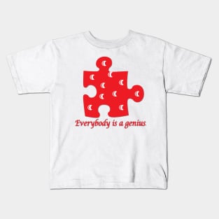 Everybody is a Genius Kids T-Shirt